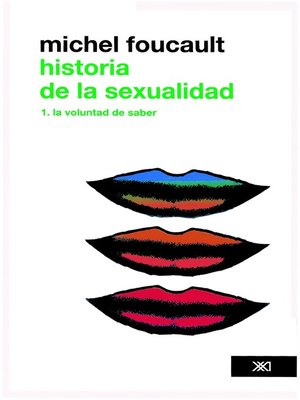 cover image of Historia de la sexualidad /Volume 1. La voluntad de saber